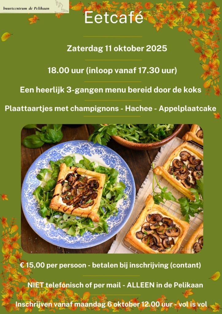 Eetcafé 11 oktober, Buurtcentrum de Pelikaan, Krommenie, Zaanstad